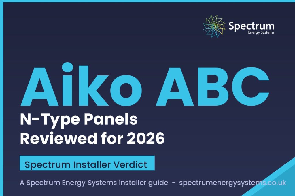 aiko solar panels — Aiko N-Type ABC review featured image (Spectrum Energy Systems UK installation)