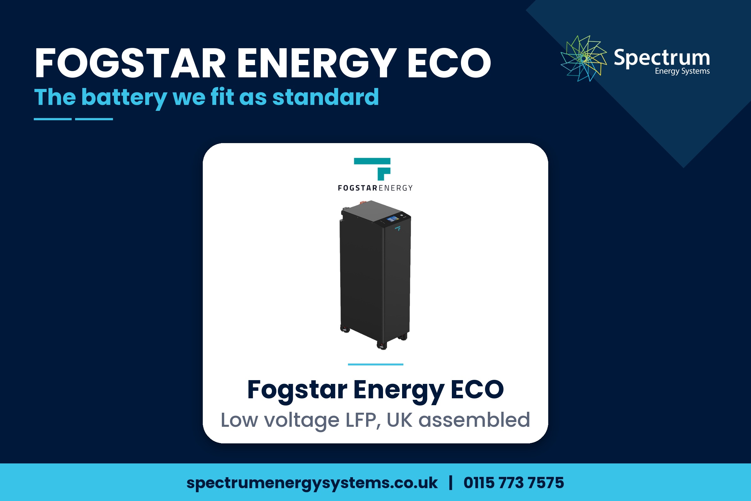How Much Solar Battery Storage Do I Need? UK Installer Sizing Guide: Fogstar Energy ECO low voltage LFP battery, the battery Spectrum fits as standard