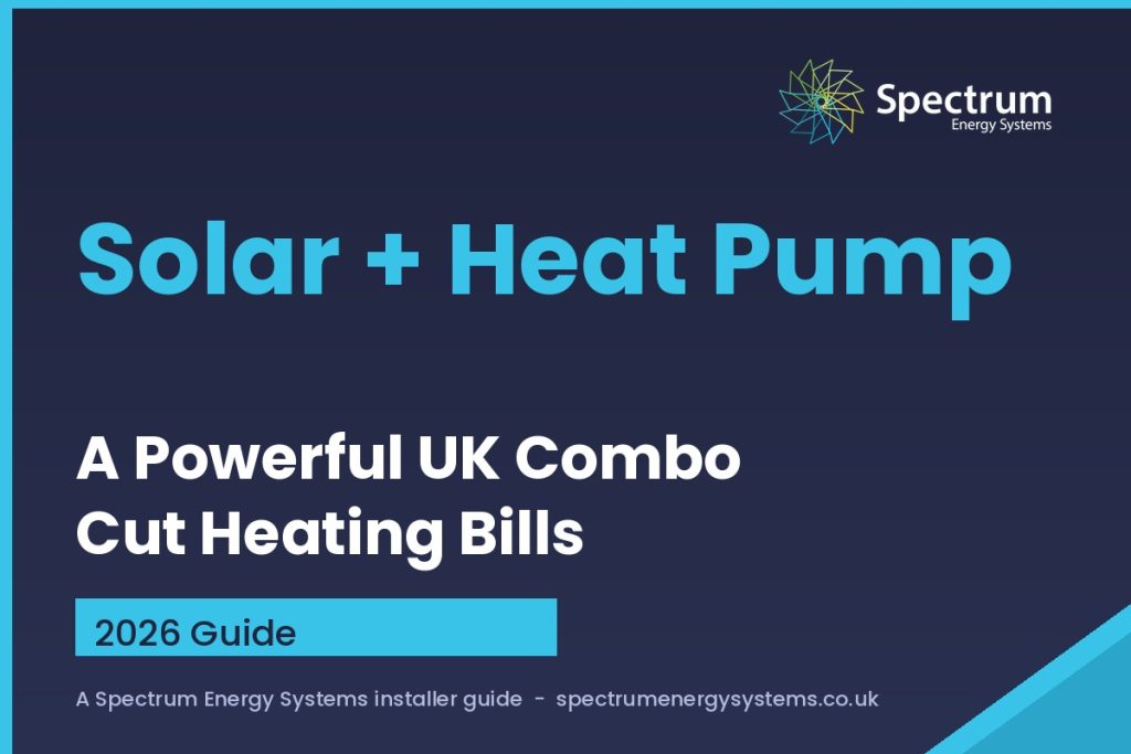 Solar PV with heat pump UK 2026 — Spectrum Energy Systems domestic install