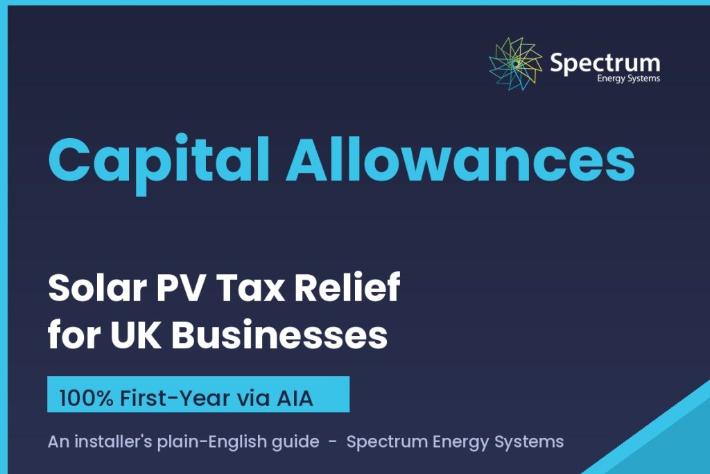 Solar PV capital allowances for UK businesses — Spectrum Energy Systems