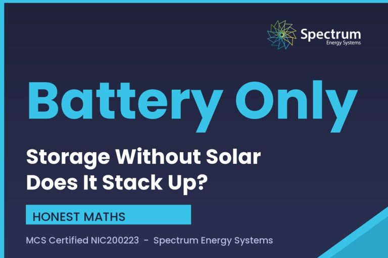 Battery storage without solar panels, does it stack up, by Spectrum Energy Systems