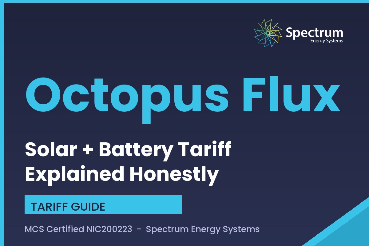 Octopus Flux tariff explained for solar and battery homes by Spectrum Energy Systems