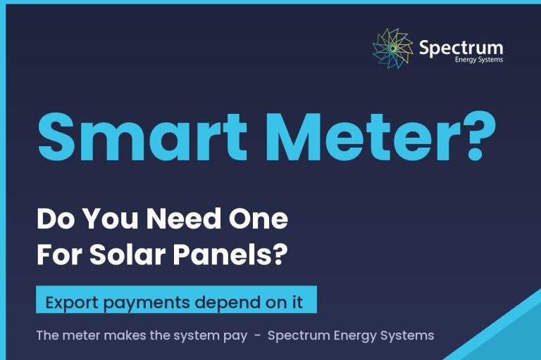 Do you need a smart meter for solar panels, the honest answer from Spectrum Energy Systems