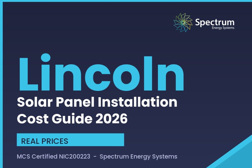 Solar panel installation cost Lincoln 2026 guide with real all-in prices from Spectrum Energy Systems